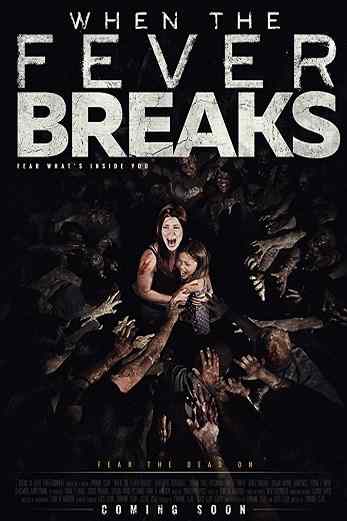 دانلود فیلم When the Fever Breaks