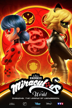 دانلود فیلم Miraculous World: Shanghai - The Legend of Ladydragon