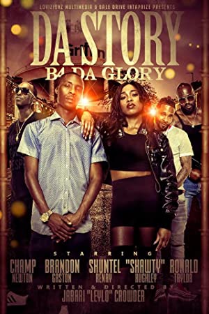 دانلود فیلم Da Story B4 Da Glory