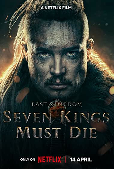 دانلود فیلم The Last Kingdom: Seven Kings Must Die