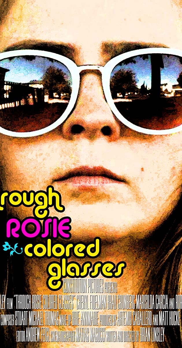 دانلود فیلم Through Rosie Colored Glasses