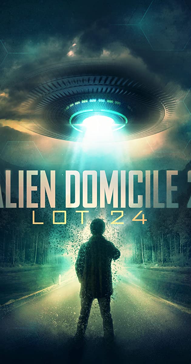 دانلود فیلم Alien Domicile 2: Lot 24