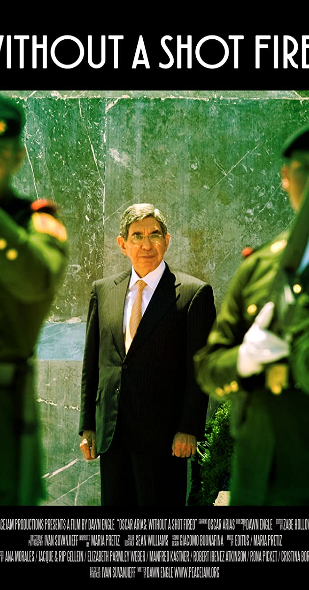 دانلود فیلم Oscar Arias: Without a Shot Fired