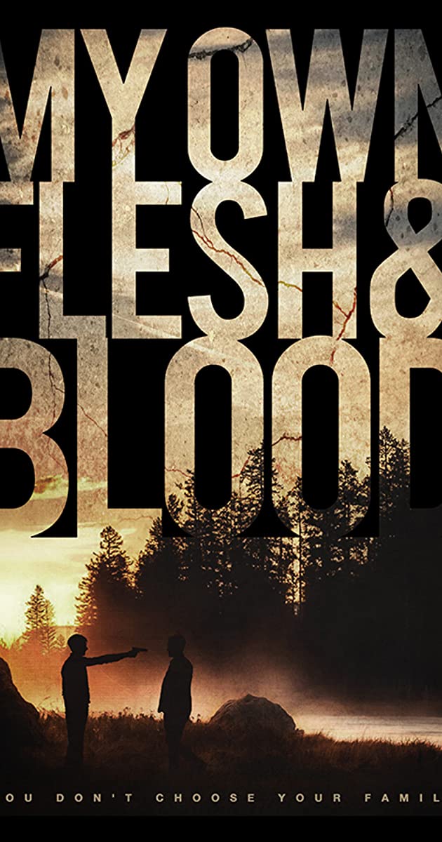 دانلود فیلم My Own Flesh and Blood