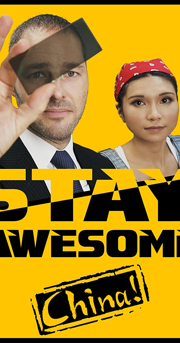 دانلود فیلم Stay Awesome, China!